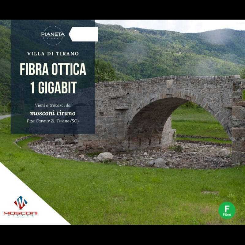 Fibra Ottica FTTH Villa di Tirano – Pianeta Fibra fino a 2.5 Gbps | Mosconi